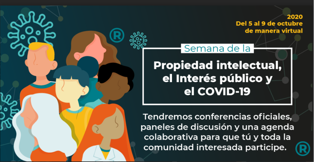 Semana de la Propiedad Intelectual, Interés Público y COVID-19 | Así fue el día 1
